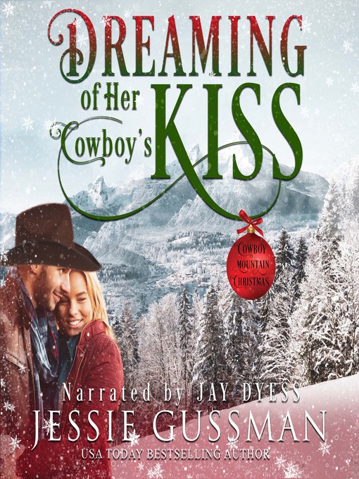 Title details for Dreaming of Her Cowboy's Kiss by Jessie Gussman - Wait list